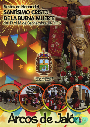 Fiestas patronales en honor al Cristo de la Buena Muerte 2016 Arcos de Jalón